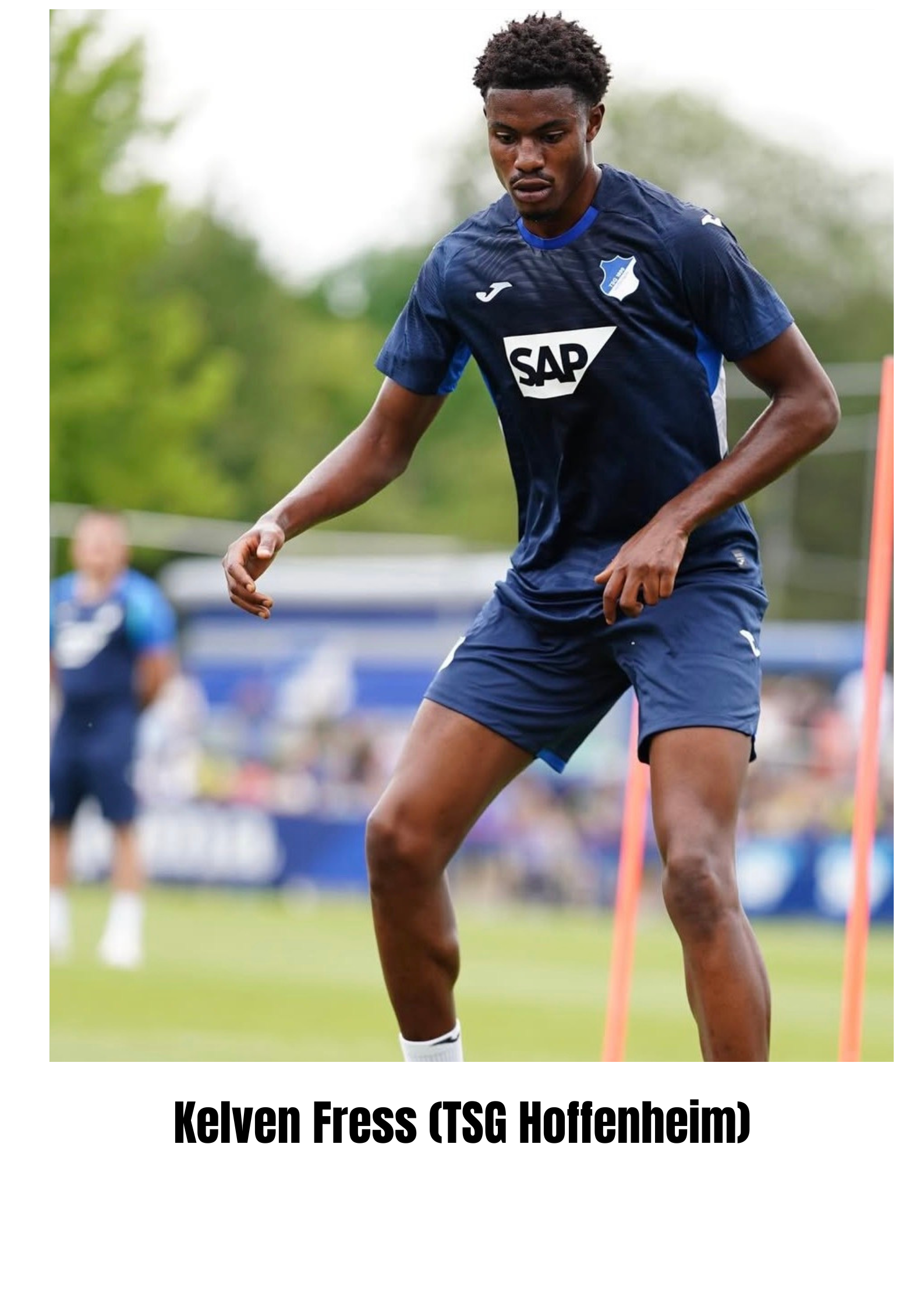 Kelven Frees ( TSG Hoffenheim)